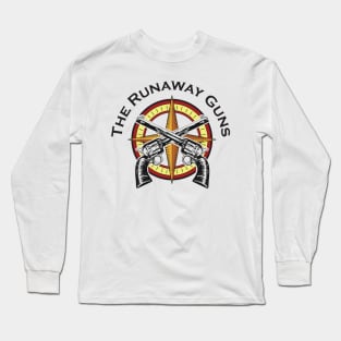 The Runaway Guns Long Sleeve T-Shirt